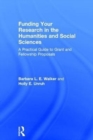Funding Your Research in the Humanities and Social Sciences : A Practical Guide to Grant and Fellowship Proposals - Book