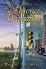 Of Absence, Darkness - eBook