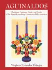 Aguinaldos : Christmas Customs, Music, and Foods of the Spanish-speaking Countries of the Americas - eBook