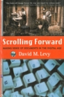 Scrolling Forward: Making Sense of Documents in the Digital Age - eBook
