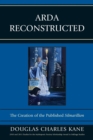 Arda Reconstructed : The Creation of the Published Silmarillion - Book