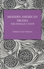 Modern American Drama : The Female Canon - Book