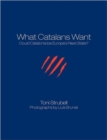 What Catalans Want (Black/White) - Book