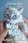 Chicken Soup for the Soul: Me and My Cat - Book