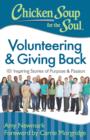 Chicken Soup for the Soul: Volunteering & Giving Back : 101 Inspiring Stories of Purpose and Passion - eBook