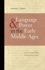 Language and Power in the Early Middle Ages - Book