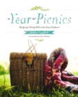 A Year of Picnics : Recipes for Dining Well in the Great Outdoors - Book