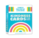 Kindness Cards for Kids : 52 Ways to Make Every Day a Little Better - Book