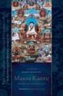 Marpa Kagyu, Part One : Methods of Liberation: Essential Teachings of the Eight Practice Lineages of Tib et, Volume 7 (The Treasury of Precious Instructions) - Book