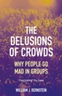 The Delusions of Crowds - eBook