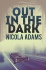 Out in the Dark - Book