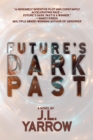 Future's Dark Past - Book