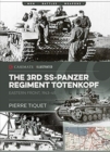 The 3rd Ss Panzer Regiment : 3rd Ss Panzer Division Totenkopf - Book