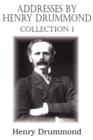Addresses by Henry Drummond Collection 1 - Book