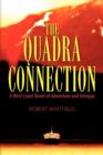 The Quadra Connection : A West Coast Novel of Adventure and Intrigue - Book