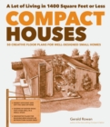 Compact Houses : 50 Creative Floor Plans for Well-Designed Small Homes - Book
