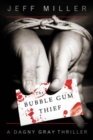 The Bubble Gum Thief - Book