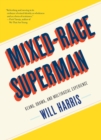 Mixed-Race Superman - eBook