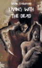 Living with the Dead - Book
