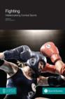 Fighting : Intellectualising Combat Sports - Book