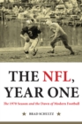 NFL, Year One : The 1970 Season and the Dawn of Modern Football - eBook