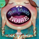 Too Much Noise! - eBook