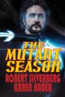 The Mutant Season - Book