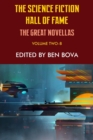 The Science Fiction Hall of Fame Volume Two-B : The Great Novellas - Book
