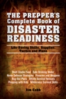 The Prepper's Complete Book of Disaster Readiness : Life-Saving Skills, Supplies, Tactics and Plans - eBook