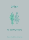 2fish : (a poetry book) - Book
