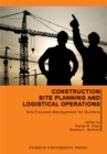 Construction Site Planning and Logistical Operations : Site-Focused Management for Builders - eBook