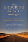 The Enduring Legacy of Rodriguez : Creating New Pathways to Equal Educational Opportunity - Book