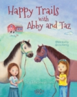 Happy Trails with Abby and Taz - Book
