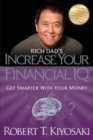 Rich Dad's Increase Your Financial IQ : Get Smarter With Your Money - Book