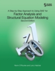 A Step-by-Step Approach to Using SAS for Factor Analysis and Structural Equation Modeling, Second Edition - eBook