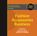 Fashion Accessories Business : Step-by-Step Startup Guide - eBook