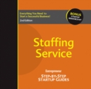 Staffing Service : Step-by-Step Startup Guide - eBook