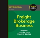 Freight Brokerage Business : Step-by-Step Startup Guide - eBook