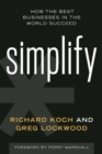 Simplify : How the Best Businesses in the World Succeed - eBook