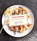 Pasta Modern : New & Inspired Recipes from Italy - eBook