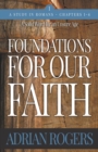 Foundations for Our Faith (Volume 1, 2nd Edition) : Romans 1-4 - Book