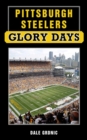Pittsburgh Steelers Glory Days - eBook