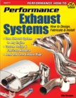Performance Exhaust Systems: How to Design, Fabricate, and Install : How to Design, Fabricate, and Install - eBook