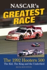 NASCAR's Greatest Race : The 1992 Hooters 500 - eBook