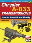 Chrysler A-833 Transmissions : How to Rebuild and Modify - eBook