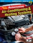 How to Repair Automotive Air-Conditioning & Heating Systems - eBook
