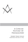 A Concise History of Freemasonry - Book