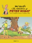 Walt Kelly's Peter Wheat the Complete Series: Volume One - Book