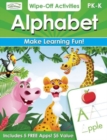 Alphabet Wipe-off Activities : Endless Fun to Get Ready for School! - Book