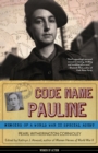 Code Name Pauline : Memoirs of a World War II Special Agent - Book